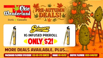 Okie Wonderland - Midtown Tulsa Drive Thru 🔥STINGERS INFUSED 1G PREROLL ONLY $2!!🔥