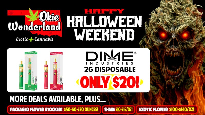 OKIE WONDERLAND JENKS: NOW OPEN! 🔥 DIME 2G DISPOSABLE $20! 🔥