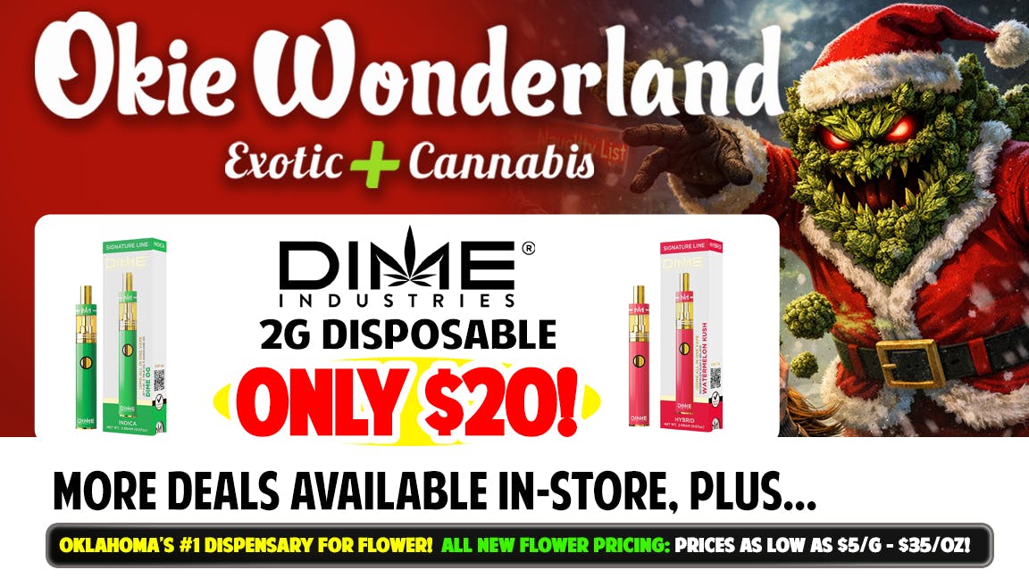 Okie Wonderland Mustang - NOW OPEN! 🔥🔥DIME 2G DISPOSABLE ONLY $20!🔥 ALL FLAVORS🔥🔥