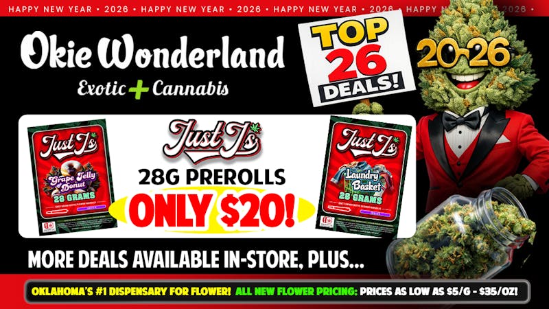 Okie Wonderland Riverside & 101st 🔥🔥🔥JUST J's 28G PREROLL PACKS ONLY $20!🔥🔥🔥