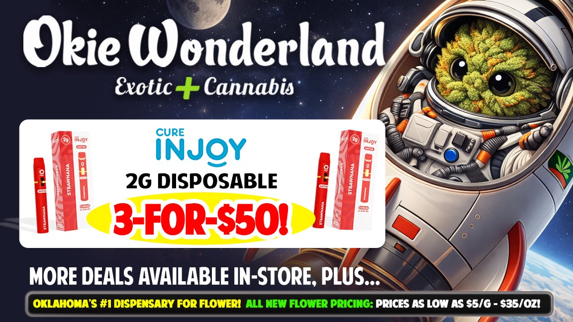 Okie Wonderland - Owasso 🔥🔥🔥INJOY 2G DISPO 3/$50!🔥🔥🔥