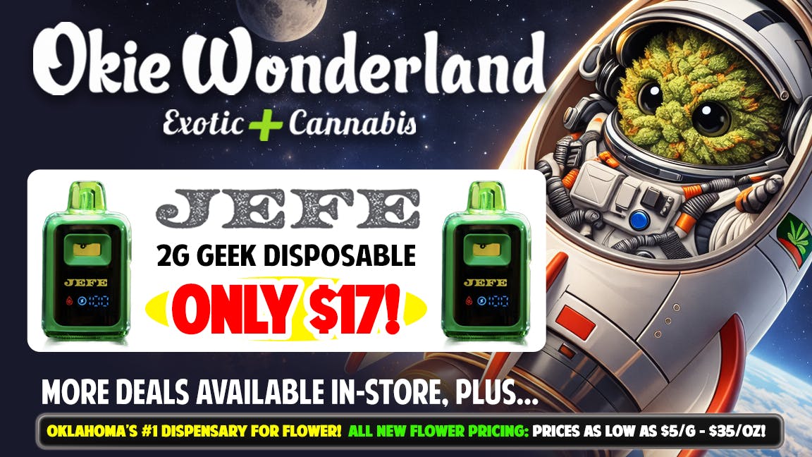 Okie Wonderland Riverside & 101st 🔥🔥 JEFE 2G GEEK DISPO: $17!! 🔥🔥