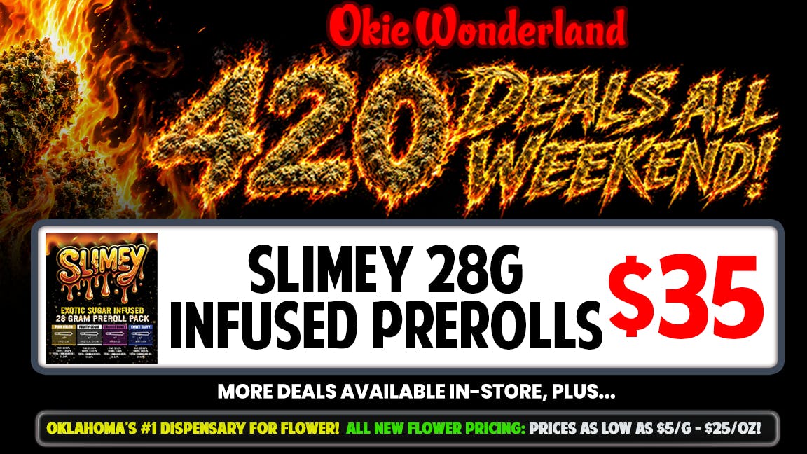 Okie Wonderland Dispensary - OKC/The Village 🔥SLIMEY 28G INFUSED PREROLL PACK ONLY $35!🔥