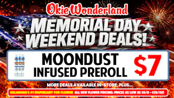 Elite Dispensary Mustang by Okie Wonderland - Now Open! 🔥 MOONDUST INFUSED PREROLL ONLY $7🔥