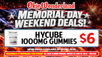Okie Wonderland Dispensary Tulsa- 51st St & Memorial 🔥 HYCUBE 1000MG GUMMIES $6 🔥