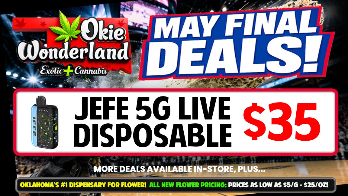 White Barn Dispensary Bixby By Okie Wonderland: Now Open! 🔥JEFE 5G LIVE DISPOSABLE ONLY $35!🔥