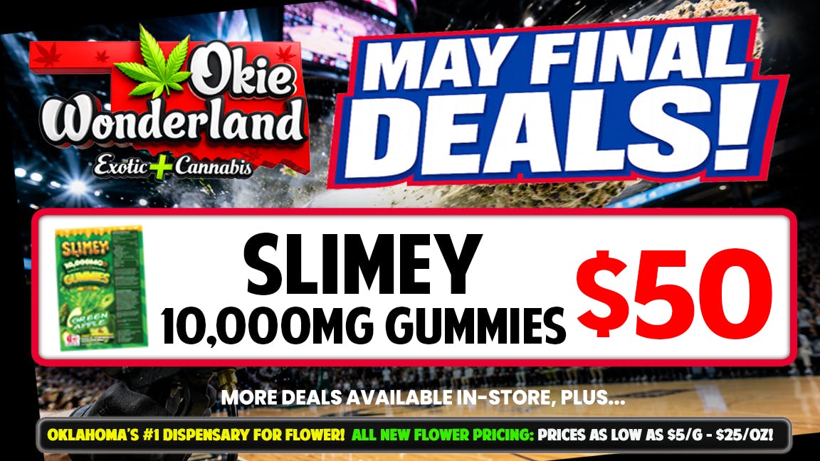 Elite Dispensary Mustang by Okie Wonderland - Now Open! 🔥SLIMEY 10,000MG GUMMIES🔥 ALL FLAVORS ONLY $50🔥