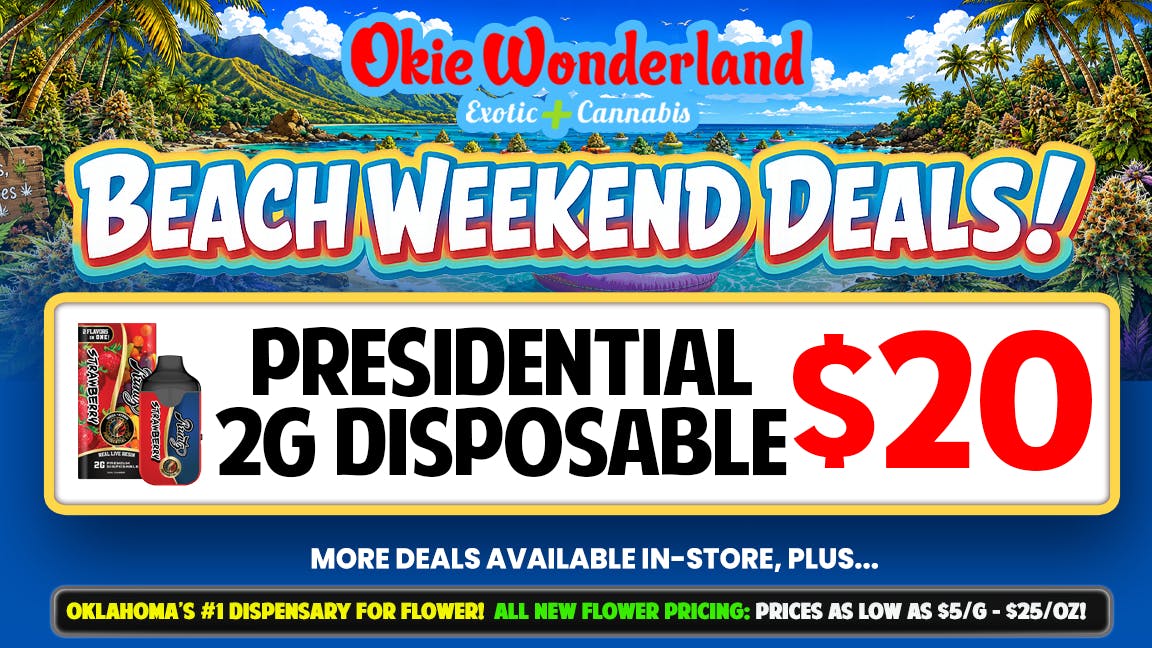 Xclusive Dispensary Norman by Okie Wonderland Dispensary - Now Open! 🔥PRESIDENTIAL 2G DISPOSABLE 🔥 ONLY $20!!!