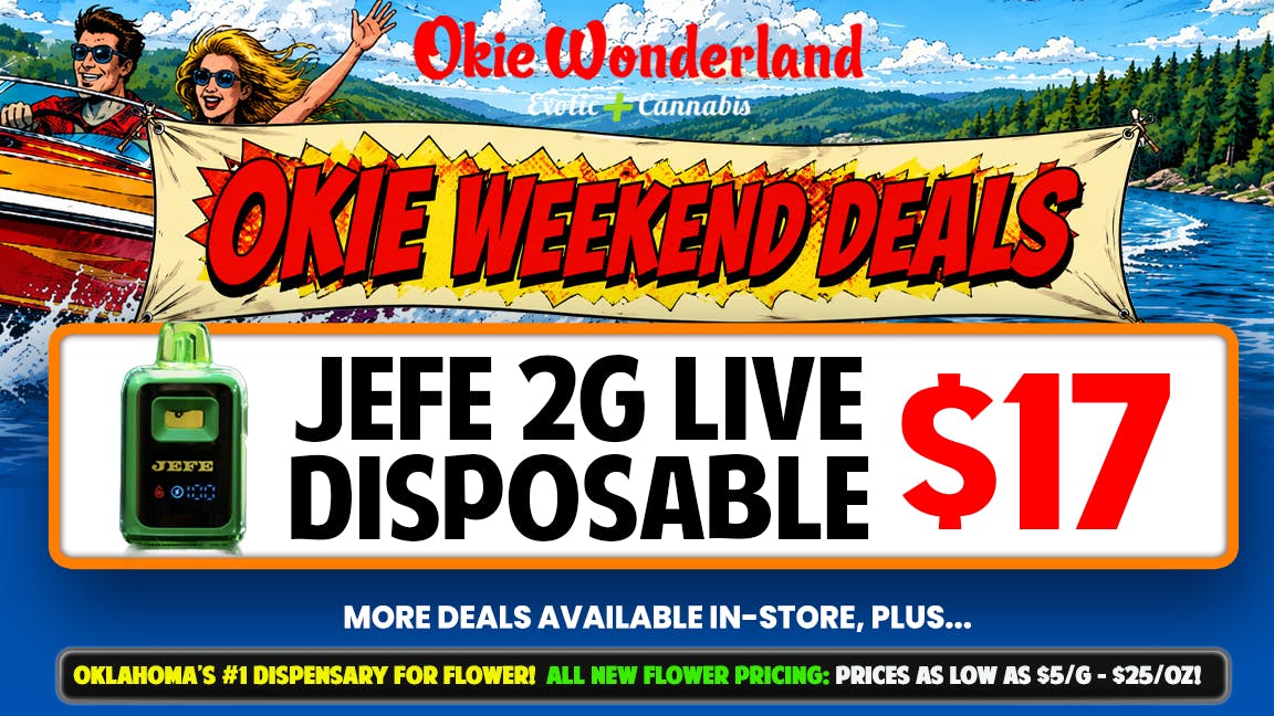 Okie Wonderland Dispensary - OKC/The Village 🔥JEFE 2G LIVE DISPOSABLE🔥ALL FLAVORS🔥ONL $17!