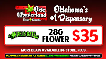 Xclusive Dispensary Norman by Okie Wonderland Dispensary - Now Open! 🔥 ANGELS GATE 28G FLOWER $35!🔥