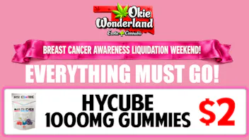 Skunks Den Dispensary Tulsa by Okie Wonderland HYCUBE 1000MG GUMMIES ONLY $2!