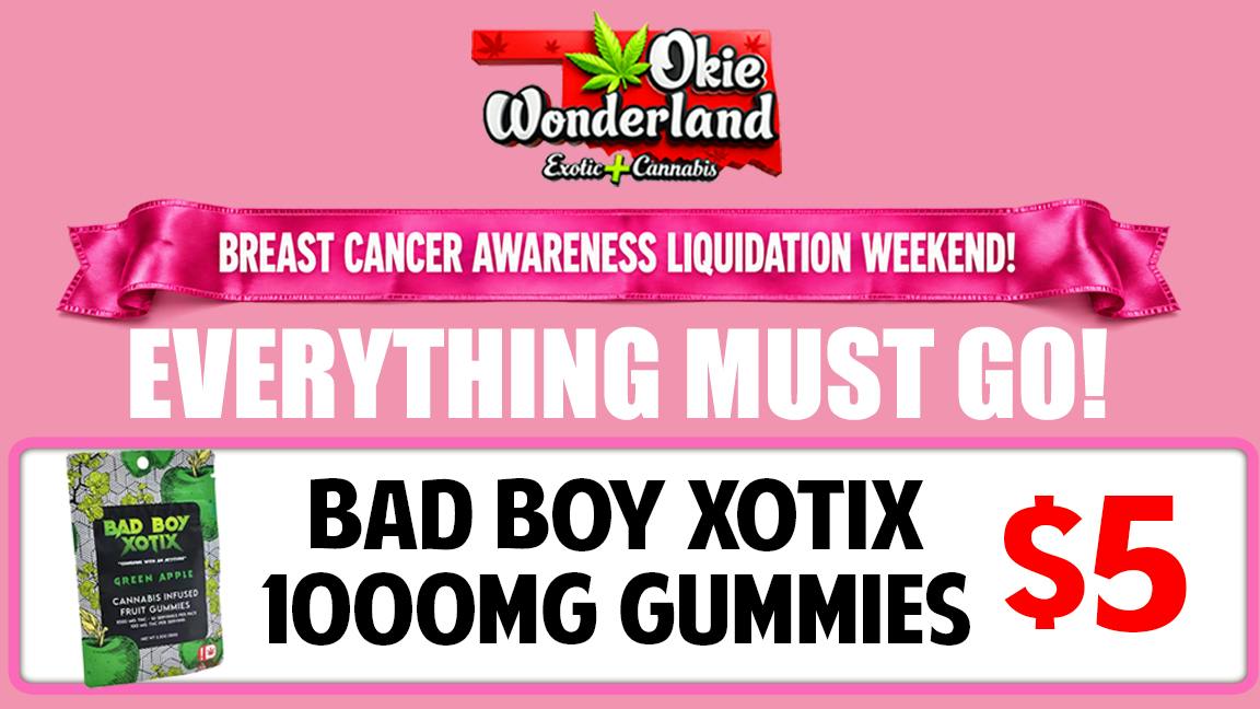 Xclusive Dispensary Norman by Okie Wonderland Dispensary - Now Open! BAD BOY XOTIX GUMMIES ONLY $5!!!