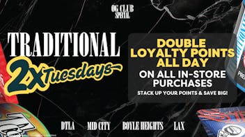 Traditional - Mid City 2xTUESDAYS at TRADITIONAL!