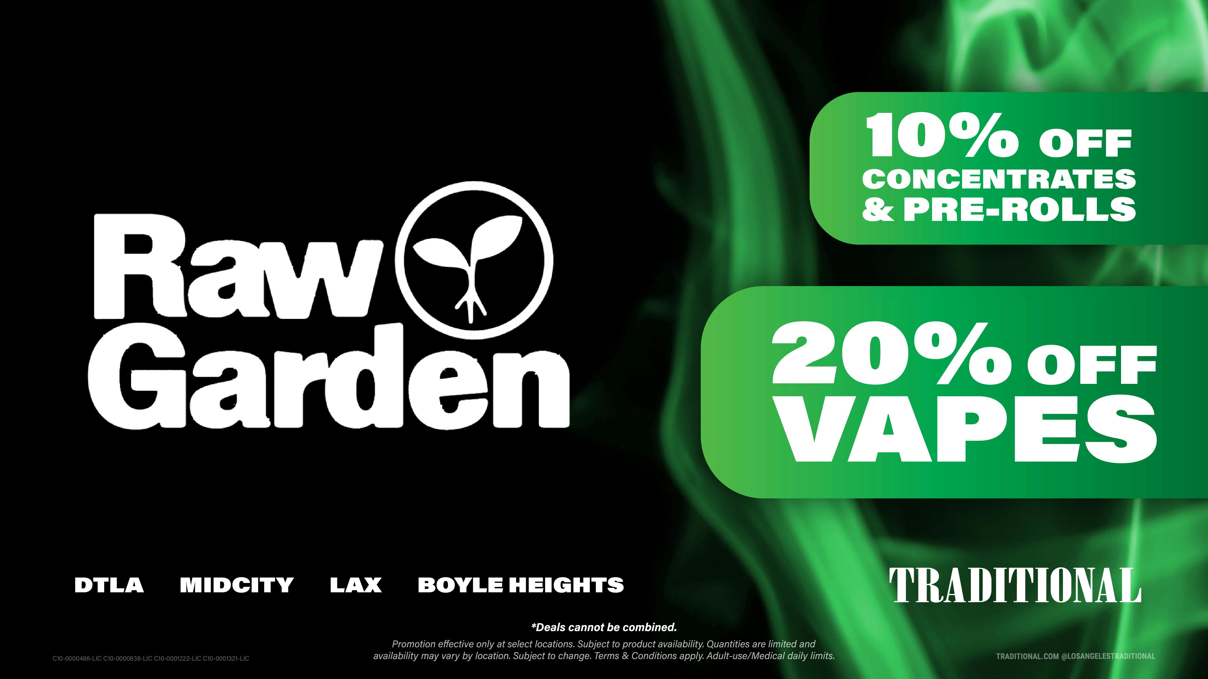 Traditional - LAX RAW GARDEN WEDNESDAY!