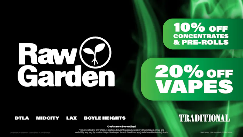 Traditional - LAX RAW GARDEN WEDNESDAY!