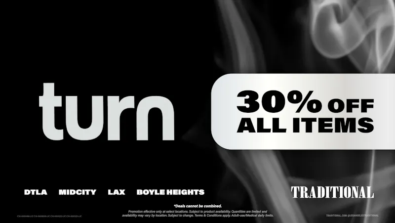 Traditional - LAX Turn 30% OFF Fridays - Saturdays!