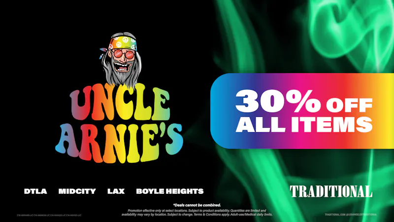 Traditional - DTLA UNCLE ARNIE'S 30% OFF MONDAYS