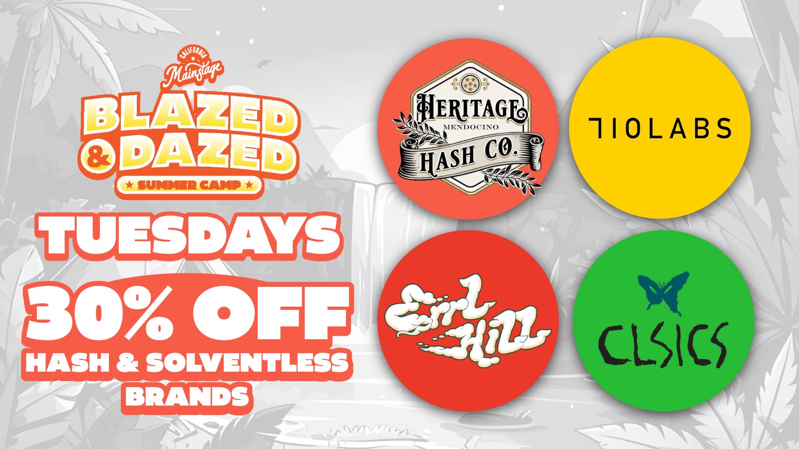 MainStage SolventlessTuesday30%