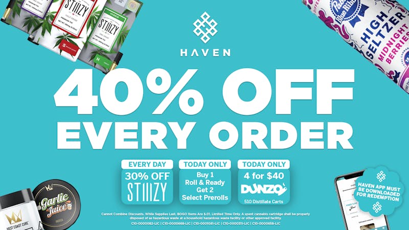 HAVEN Cannabis Marijuana and Weed Dispensary - Corona 40% Off Every Order
