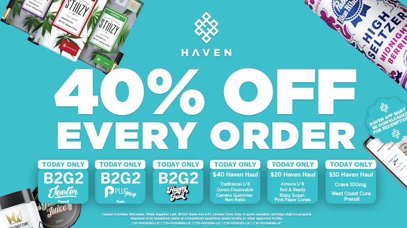 HAVEN Cannabis Marijuana and Weed Dispensary - Fresno 40% Off Every Order