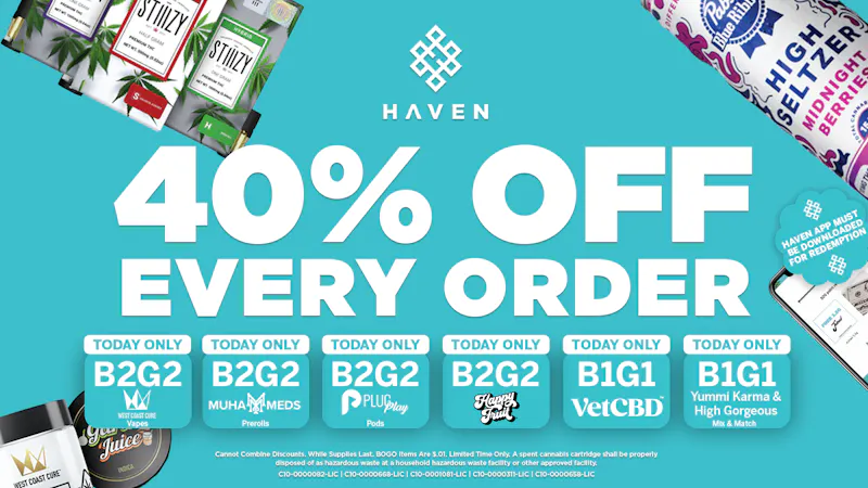 HAVEN Cannabis Marijuana and Weed Dispensary - Fresno 40% Off Every Order