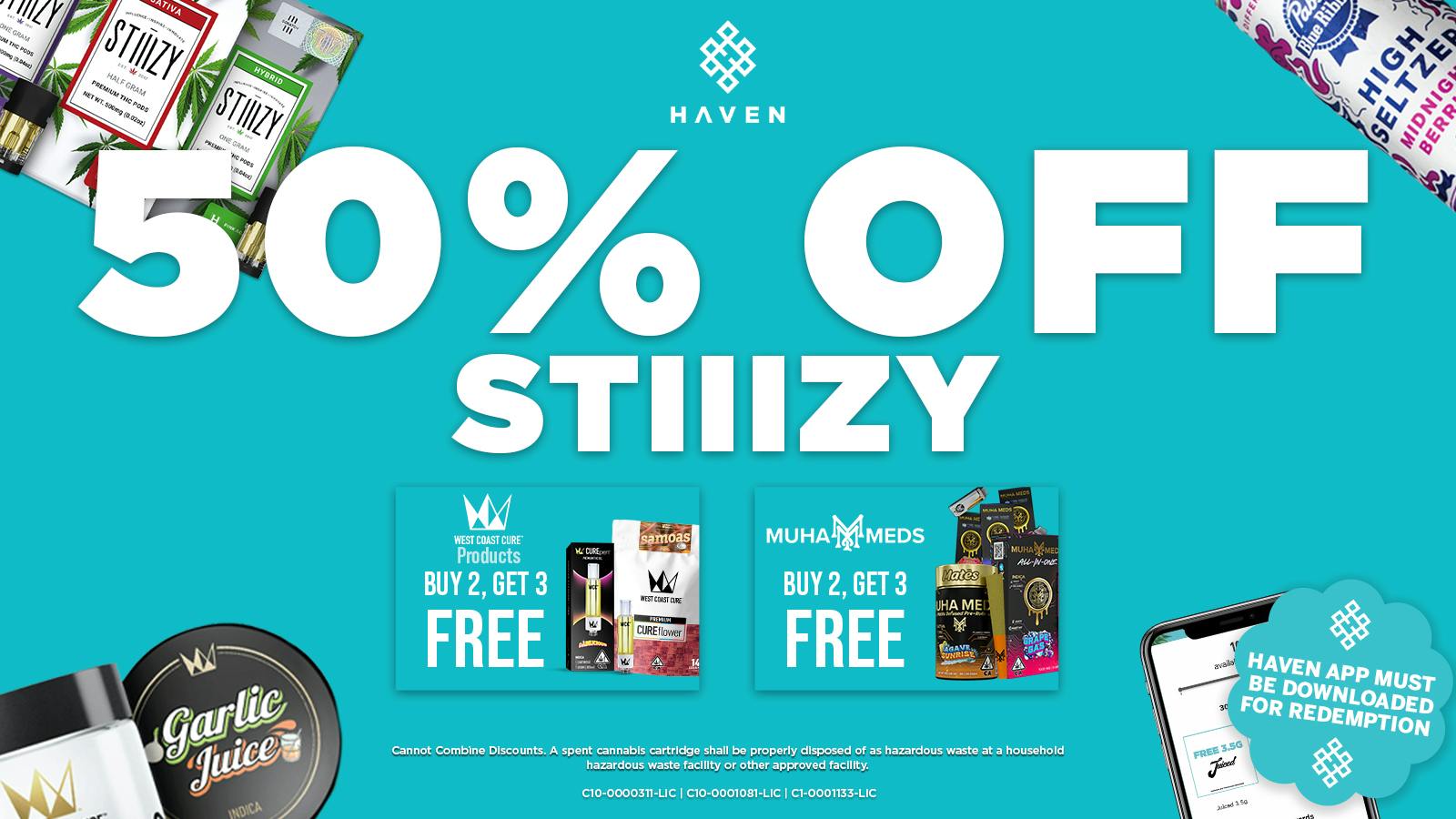 HAVEN Cannabis Marijuana and Weed Dispensary - San Bernardino 50% Off Stiiizy