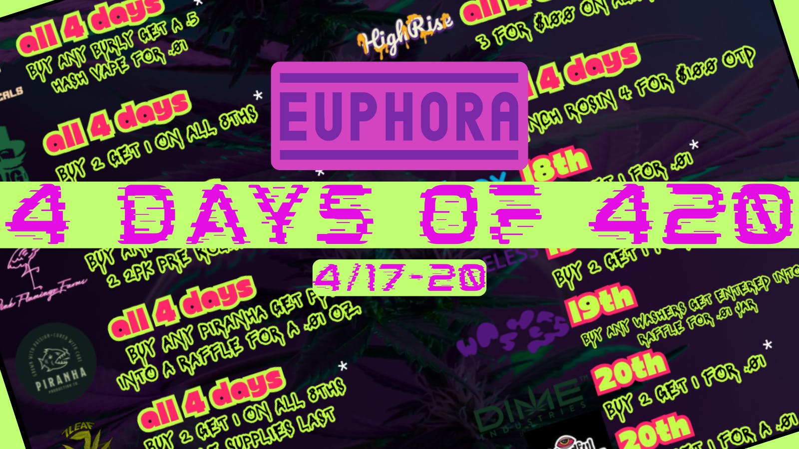 Euphora - E. 61st 420 X 4 DAYS OF DEALS