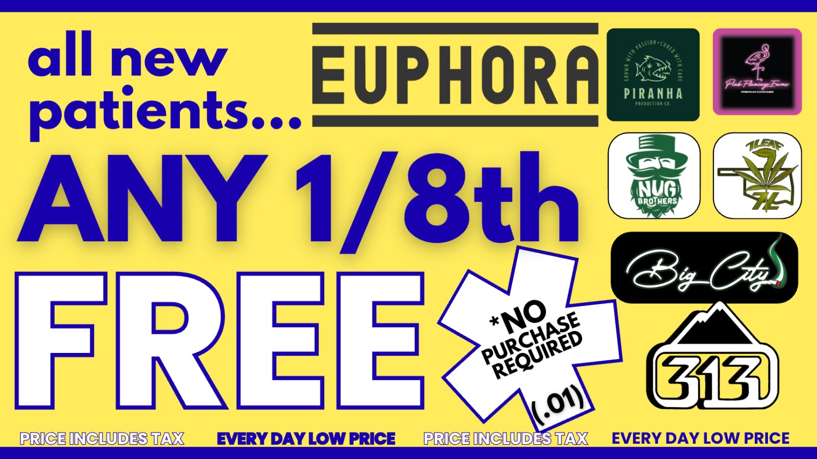 Euphora - E. 61st NEW PATIENTS - FREE 1/8th (.01)!