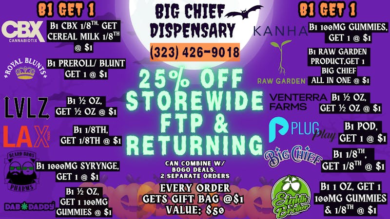 Big Chief Cannabis Dispensary Scary BIG DEALS 25%off New/Returnin+ $1 goodie bag