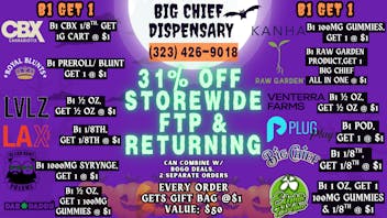 Big Chief Cannabis Dispensary Scary BIG DEALS 31% off New/Returnin+ $1 goodiebag