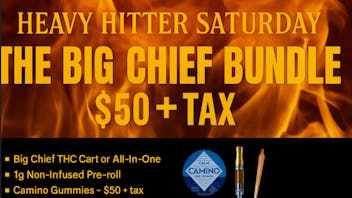Big Chief Cannabis Dispensary 🔥 HEAVY HITTER SATURDAY – BIG CHIEF BUNDLE 🔥