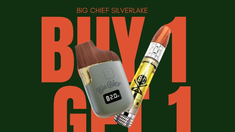 Big Chief Cannabis Dispensary Happy Hour - Buy 1 Get 1 Free