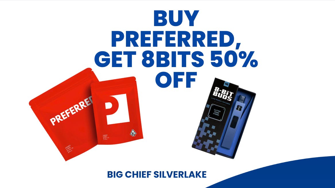 Big Chief Cannabis Dispensary Buy Preferred, Get 8-Bit Buds 50% OFF