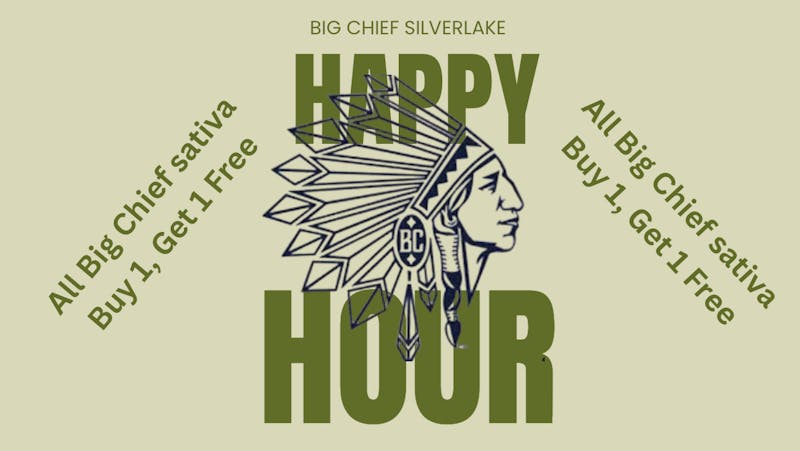 Big Chief Cannabis Dispensary Happy Hour Deal