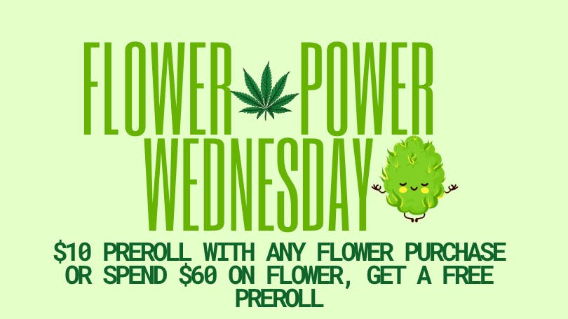 Big Chief Cannabis Dispensary 🌱 FLOWER POWER WEDNESDAY