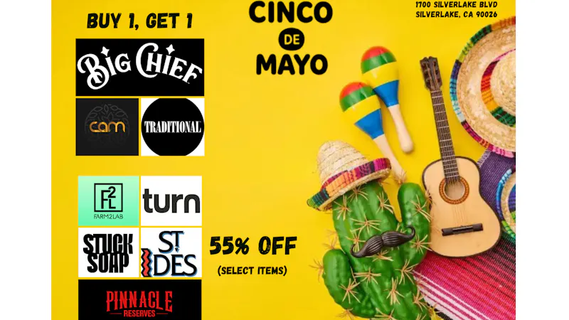 Big Chief Cannabis Dispensary CINCO DE MAYO 55% OFF SELECT BRANDS..