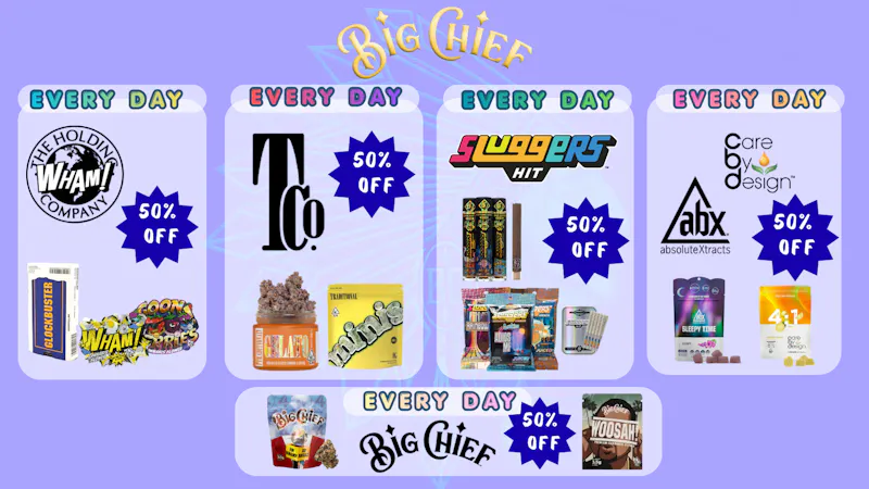 Big Chief Cannabis Dispensary 50% OFF DEALS