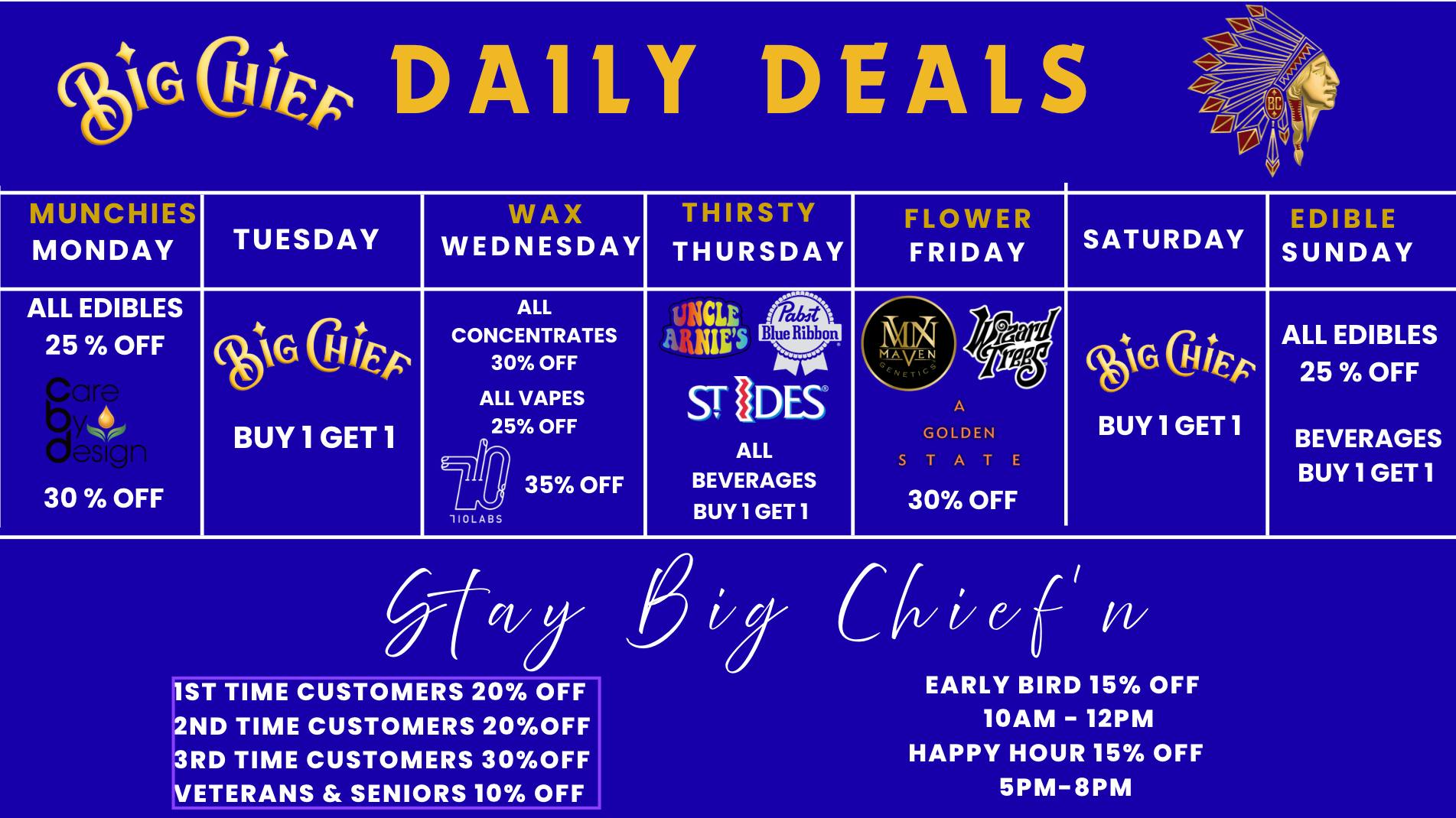 Big Chief Cannabis Dispensary BIG CHIEF DAILY DEALS