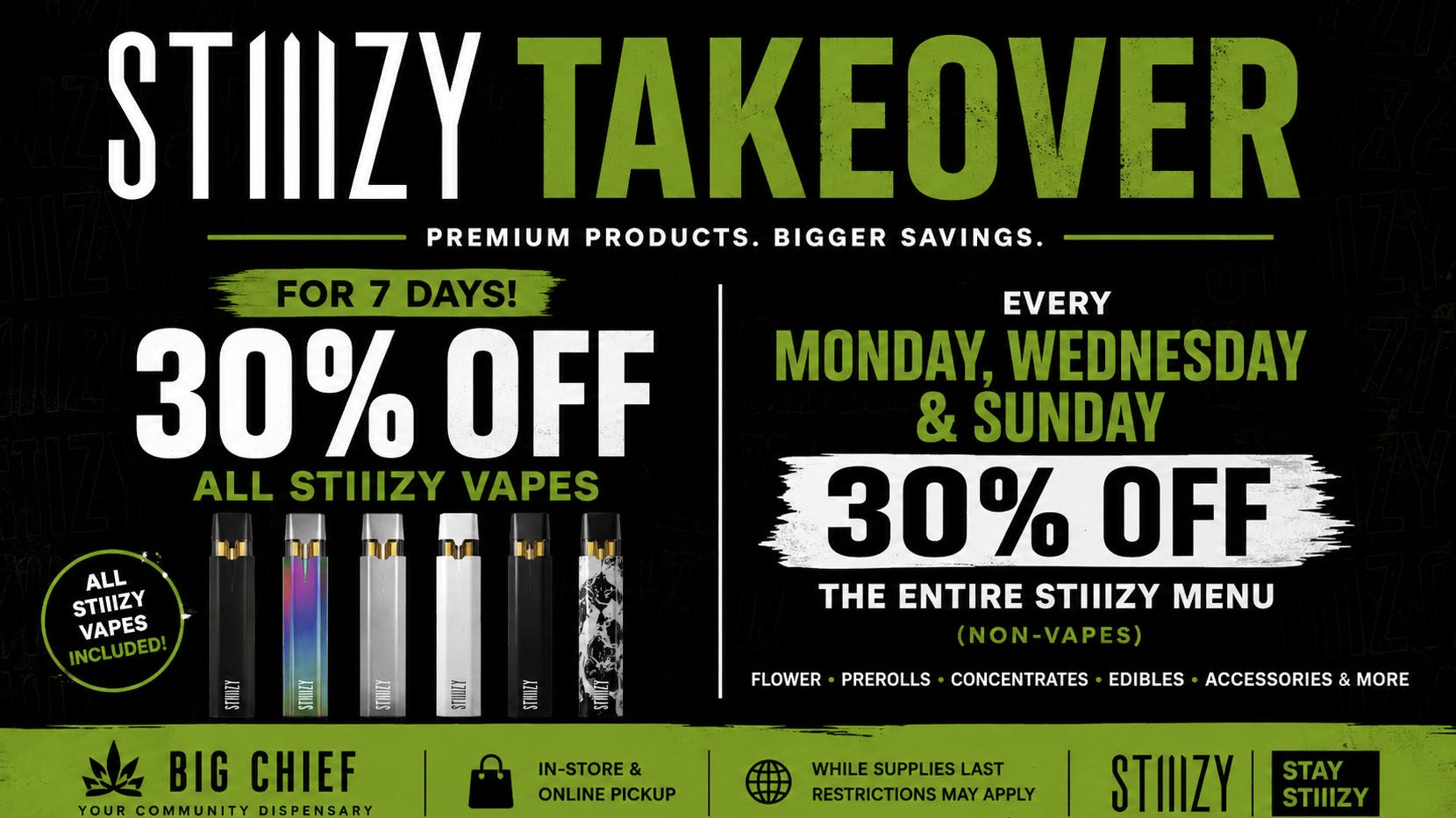 Big Chief Cannabis Dispensary STIIIZY TAKEOVER | 30% OFF