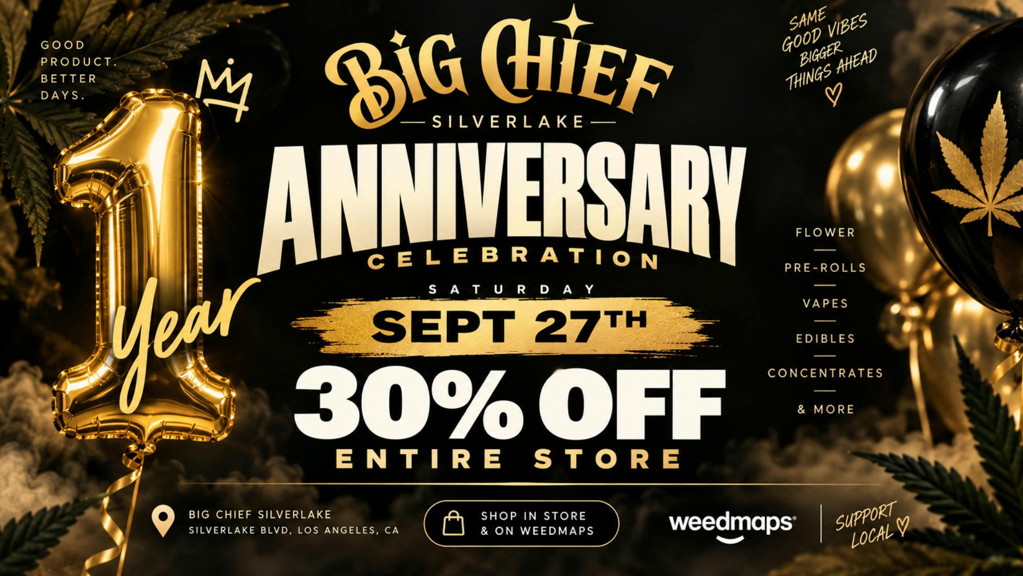 Big Chief Cannabis Dispensary 🎉 BIG CHIEF SILVERLAKE TURNS 1! 👑