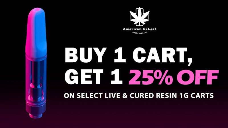 American ReLeaf Delivery Buy 1 Live Resin/Cured Resin Cart, Get 25% Off 2nd