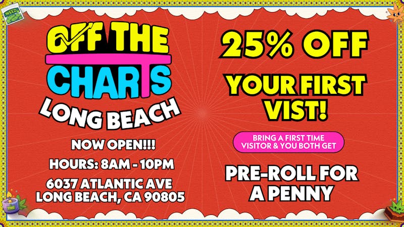 Off the Charts - Long Beach 🔥OTC LONG BEACH NOW OPEN‼️🔥