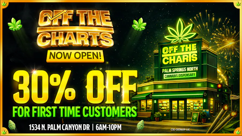 Off the Charts - Palm Springs North 🔥Off The Charts Palm Springs North NOW OPEN 🔥