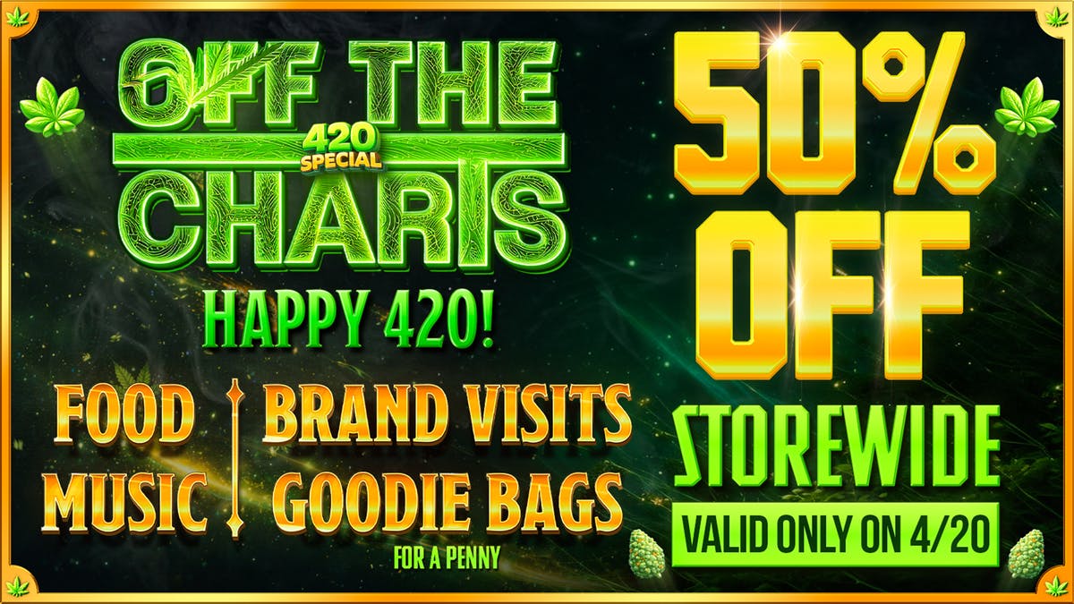 Off The Charts - Antioch 🔥THE BEST F*CKING 420 EVER @ ALL OTC'S! 50%OFF 🔥