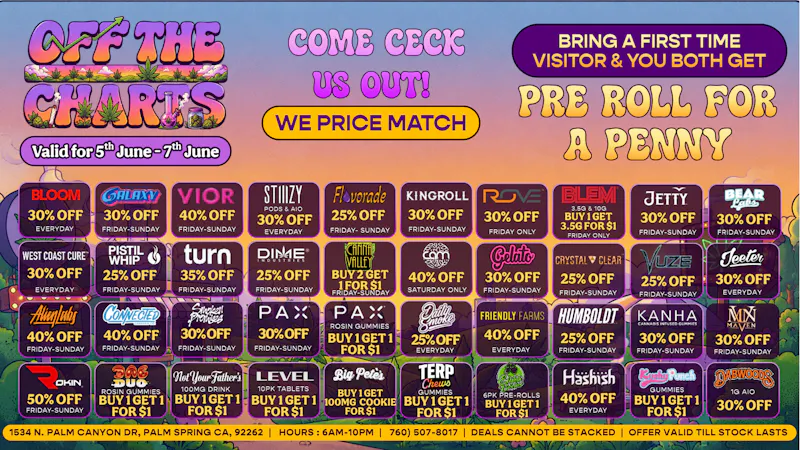 Off the Charts - Palm Springs North Daily Deals, Good Vibes, Come Get Your Mind Right!