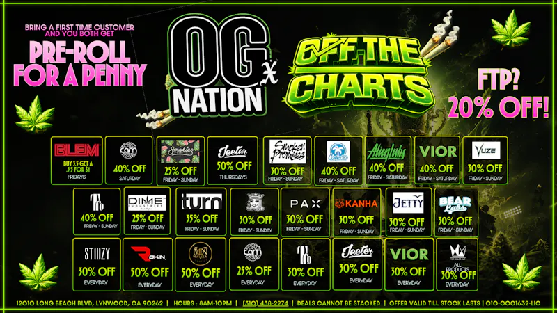 OG NATION X OFF THE CHARTS - LYNWOOD First time??? Get 20% on us!!