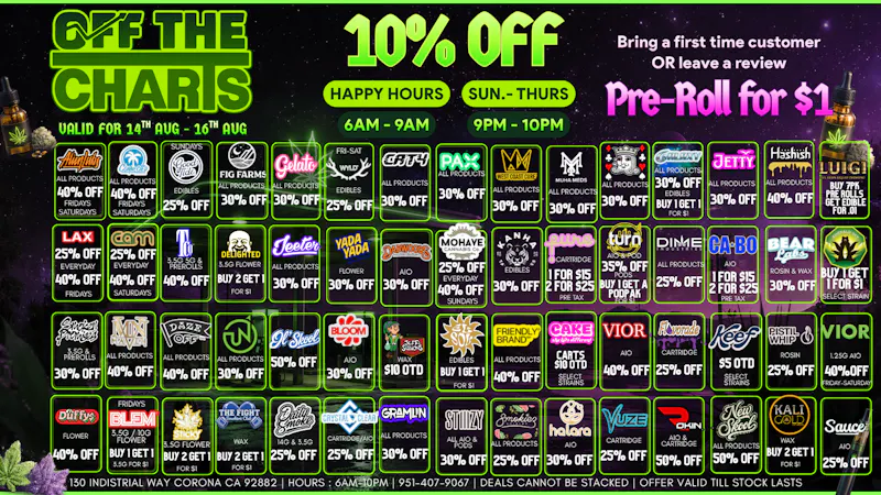 Off the Charts - Corona ☁️💸BEST PRICES IN CORONA ! BOGOS ! DEALS !😮‍💨🌿