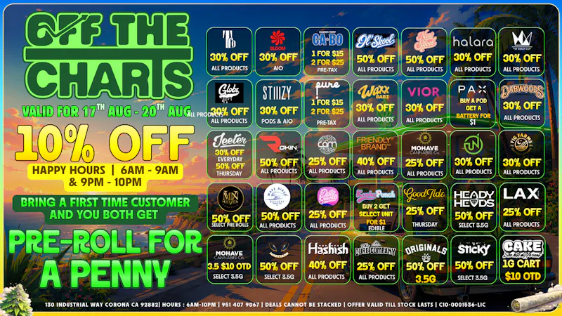 Off the Charts - Corona 💸BEST PRICES IN CORONA ! BOGOS ! DEALS !😮‍💨🌿