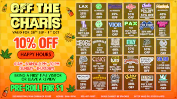 Off the Charts - Corona 💸BEST PRICES IN CORONA ! BOGOS ! DEALS !😮‍💨🌿