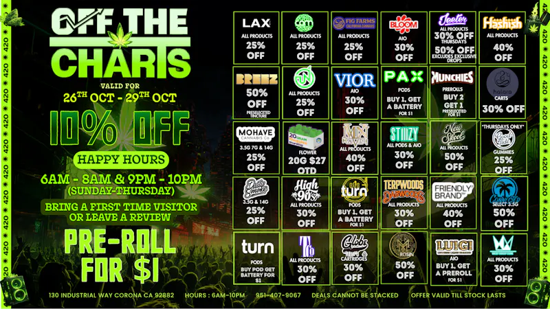 Off the Charts - Corona 💸BEST PRICES IN CORONA ! BOGOS ! DEALS !😮‍💨🌿